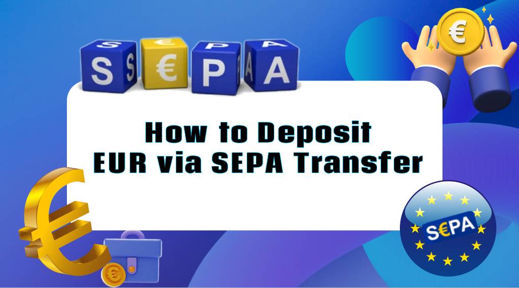 Deposit EUR via SEPA Transfer