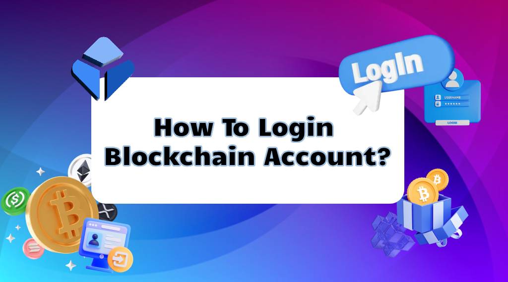 How to Login Blockchain.com Account?