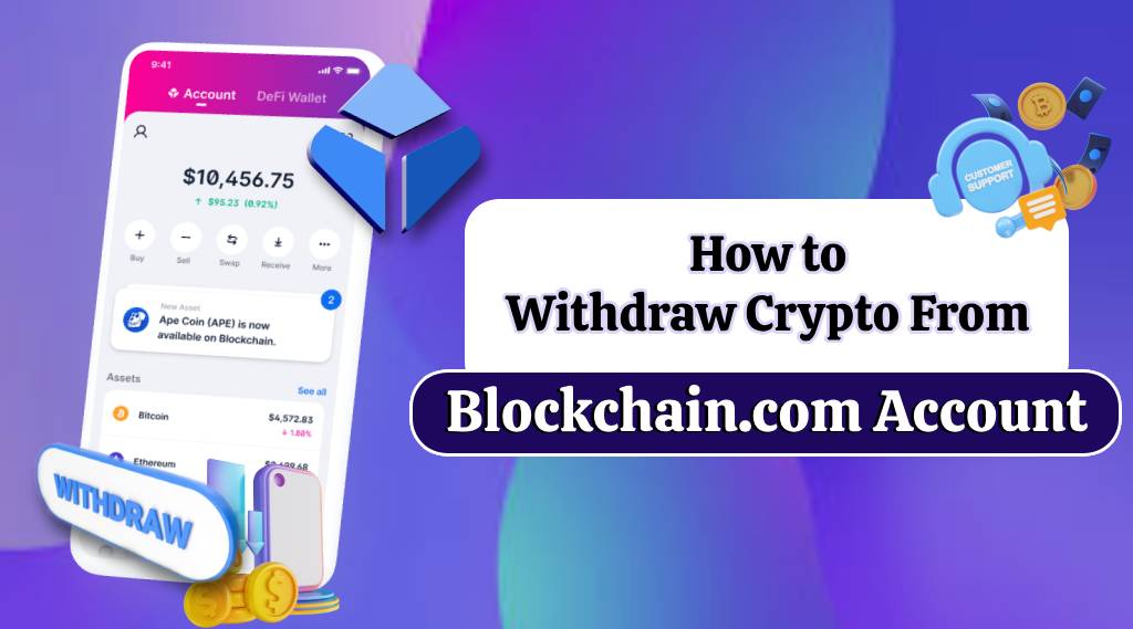 withdraw crypto from Blockchain.com Account