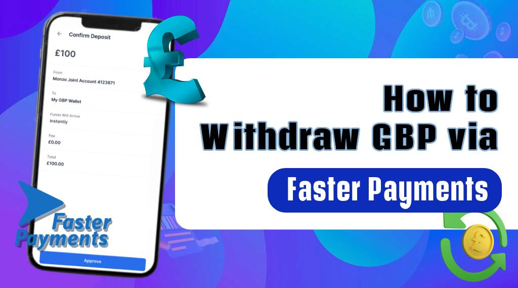 withdraw GBP via Faster Payments