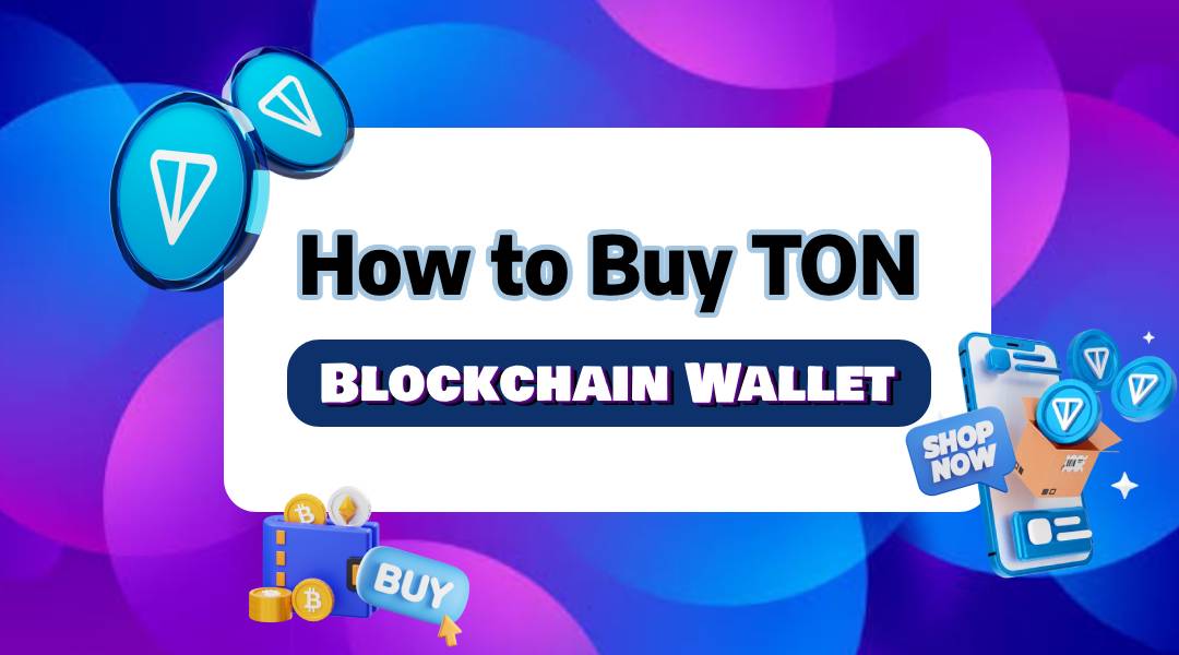 Buy TON on Blockchain Wallet