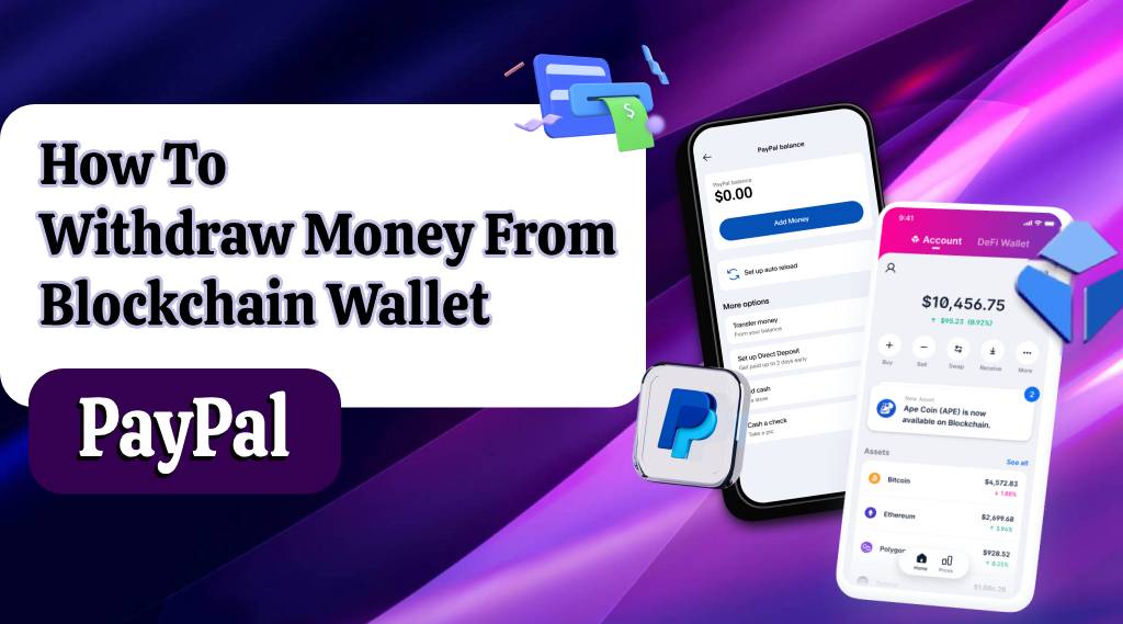 withdraw money from Blockchain wallet to PayPal