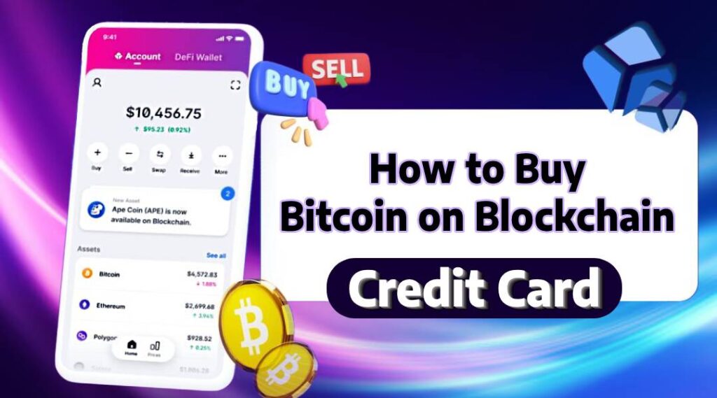 How to Buy Bitcoin on Blockchain with Credit Card?