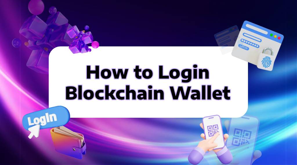 How to Login Blockchain Wallet?